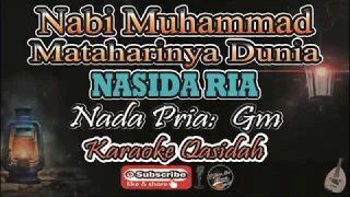 nabi muhammad mataharinya dunia karaoke nasida ria nada pria gm karaoke qasidah