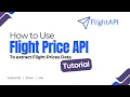 How to Use Flight Price API to Retrieve Live Flight Prices