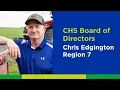Chris Edgington CHS Board Director - Region 7