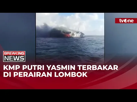 Lagi, KMP Terbakar di Tengah Laut Perairan Lombok