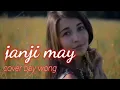 Download Lagu May - janji | musik cover | @wong saefulloh