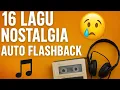 Download Lagu 16 LAGU RANDOM BIKIN NOSTALGIA DAN TERBAIK 🎧🎵🔥