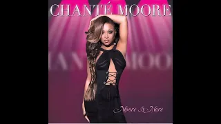 Download Chanté Moore - Baby Can I Touch Your Body MP3