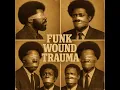 FUNK WOUND TRAUMA - Backlash of Motown