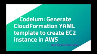 Codeium Generate CloudFormation YAML template to create EC2 instance in AWS