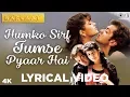 Download Lagu Humko Sirf Tumse Pyaar Hai Lyrical - Barsaat | Bobby Deol, Twinkle Khanna | Kumar Sanu, Alka Yagnik