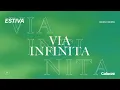 Estiva - Via Infinita (Marsh Remix)