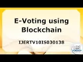 E-Voting using Blockchain