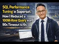 SQL Performance Tuning in Superset How I Reduced a 100M-Row Query from 90s Timeout to 6s