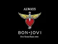 Download Lagu Bon Jovi - Always (Ever Chrisis Remix 2022)
