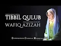 Download Lagu Sholawat Syifa | Tibbil Qulub - Wafiq Azizah