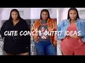 6 CUTE PLUS SIZE CONCERT OUTFIT IDEAS