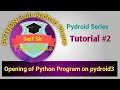 Tutorial 2 Opening of Python program on Android Phone Tutorial 2 Opening program on Pydroid 3
