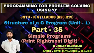 Part - 35 Print Rightmost Digit Simple Programs