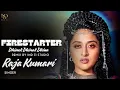 FIRESTARTER - New Raja Kumari |Remix Song| Rjm Content