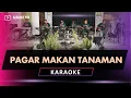 Download Lagu PAGAR MAKAN TANAMAN KARAOKE