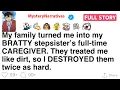 My family turned me into my BRATTY stepsister s full-time CAREGIVER FULL STORY