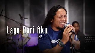 Download XPDC - Lagu Dari Aku (tribute cover) by Epit \u0026 Locomotive Band MP3