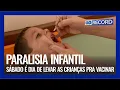 Lagu PARALISIA INFANTIL: SÁBADO É DIA DE LEVAR AS CRIANÇAS PRA VACINAR