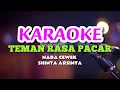 TEMAN RASA PACAR - SHINTA ARSINTA KARAOKE
