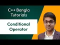 C Bangla Tutorial 26 Conditional Operator