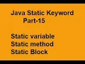 Java Static variable methods and static block