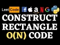 Construct the Rectangle Leetcode Python Solution Python