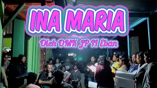 Download Cover Lagu INA MARIA Senaren OLEH OMK JP II EBAN MP3