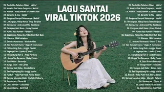 lagu santai viral tiktok 
