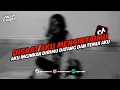 Download Lagu DJ AKU INGINKAN DIRIMU DATANG DAN TEMUI AKU - DISAAT AKU MENCINTAIMU || DJ TIKTOK REMIX TERBARU