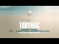 TobyMac, Jonathan McReynolds - Everything (Capital Kings Remix/Audio)