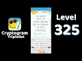 Cryptogram Tripledot Level 325 Answer SolutionGuruji