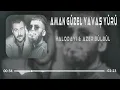 Halodayı (feat. Azer Bülbül) - Aman Güzel Yavaş Yürü (Zafer Kaya Remix)