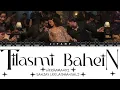 Download Lagu Tilasmi Bahein Lyrics Video - Heeramandi (Color Coded Lyrical Video in Hindi/Rom/English)