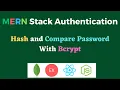 Hash and Compare Password with Bcrypt MERN Stack Authentication