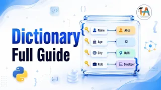 Python Dictionary Explained Completely for Beginners