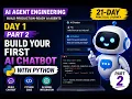 Day 1 - Part 2 Build Your First AI Chatbot with Python