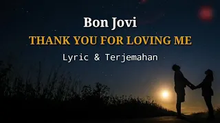 bon jovi thank you for loving me lyric terjemahan lagu barat romantis lirik u0026 artinya