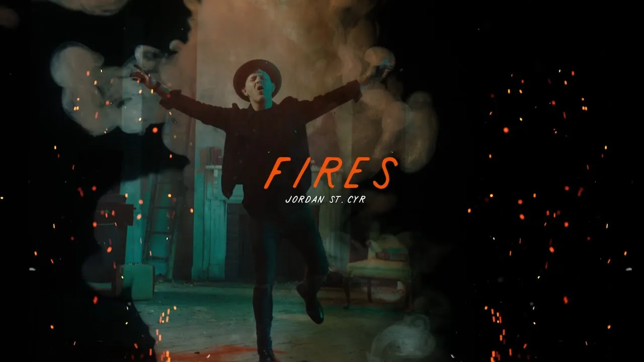 Fires (Official Music Video) - Jordan St. Cyr