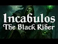 Lagu Incabulos – The Black Rider | A Hymn to the D\u0026D God of Plagues, Famine \u0026 Nightmares (Greyhawk)