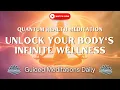 QUICK QUANTUM HEALING Unlock Your Body s Infinite Wellness Potential in 12 Minutes
