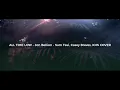 Download Lagu ALL TIME LOW — Jon Bellion — Sam Tsui, Casey Breves, KHS COVER (slowed)