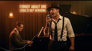 Forgot About Dre Soul D Out 1950 S  Forgot About Dre Soul D Out 1950 S