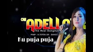 Download ADELLA - Ku Puja Puja (FIRA AZZAHRA Official Music Video).mp4 MP3