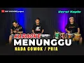 Lagu MENUNGGU KARAOKE NADA COWOK/PRIA VERSI KOPLO