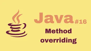 Java Beginner Course Method overriding