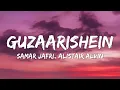 Download Lagu Guzaarishein Lyrics - Parwarish | Samar Jafri, Alistair Alvin