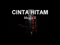 Download Lagu Cinta Hitam    Meggy Z    Karaoke