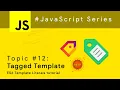 JS Tagged template ES6 literals function javascript tutorial in Hindi Urdu