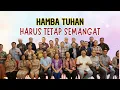 Download Lagu Hamba Tuhan Harus Tetap Semangat (Ibrani 6:10)
